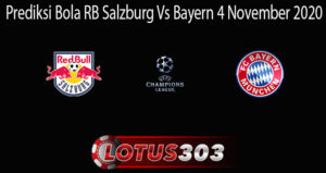 Prediksi Bola RB Salzburg Vs Bayern 4 November 2020